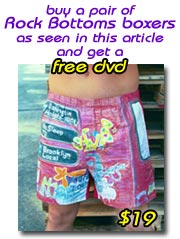 buy a pair of Rock Bottoms boxers as seen in this article and get a free dvd